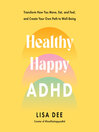 Imagen de portada para Healthy Happy ADHD